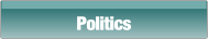 Politics.